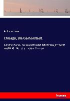 Chicago, die Gartenstadt