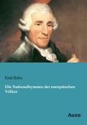 Vorderes Coverbild Die Nationalhymnen der europäischen Völker