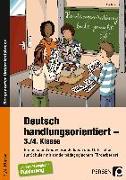 Deutsch handlungsorientiert - 3./4. Klasse