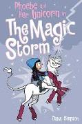 Phoebe and Her Unicorn in the Magic Storm