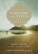 Reading Timothy and Titus with John Stott