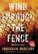 Wind Through the Fence: And Other Stories