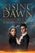 The Rising of Dawn and Her Vampire Crew