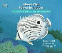 About Fish / Sobre los peces