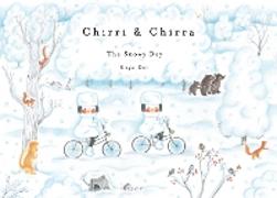 Chirri & Chirra, the Snowy Day