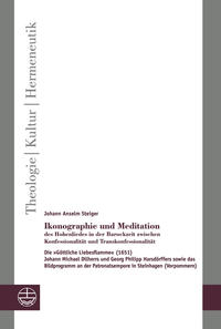 Vorderes Coverbild Ikonographie und Meditation des Hohenliedes in der Barockzeit zwischen Konfessionalität und Transkonfessionalität