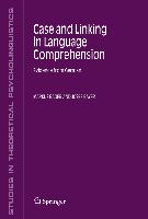 Case and Linking in Language Comprehension