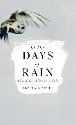 In the Days of Rain