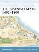 The Spanish Main 1492–1800