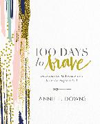 100 Days to Brave