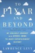 To Pixar and Beyond