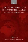 The Decolonization of International Law