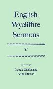 English Wycliffite Sermons: Volume V