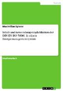 Inhalt und Anwendungsmöglichkeiten der DIN EN ISO 50001 in einem Energiemanagementsystem