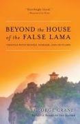 Beyond the House of the False Lama