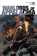 Warlords of Appalachia