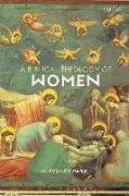 A Biblical Theology of Women