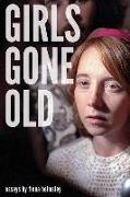 GIRLS GONE OLD