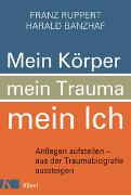 Mein Körper, mein Trauma, mein Ich