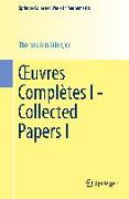 ¿uvres Complètes I - Collected Papers I