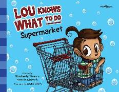 Lou Knows What to Do: Supermarket