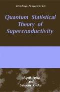 Quantum Statistical Theory of Superconductivity