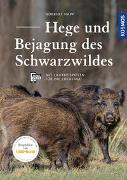 Hege und Bejagung des Schwarzwildes