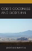 Vorderes Coverbild God's Goodness and God's Evil