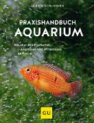 Praxishandbuch Aquarium