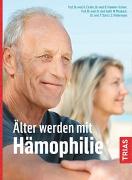 Älter werden mit Hämophilie