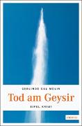 Tod am Geysir