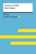 Maria Stuart von Friedrich Schiller: Lektüreschlüssel mit Inhaltsangabe, Interpretation, Prüfungsaufgaben mit Lösungen, Lernglossar. (Reclam Lektüreschlüssel XL)