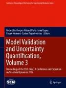 Model Validation and Uncertainty Quantification, Volume 3