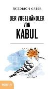 Der Vogelhändler von Kabul