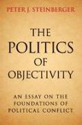 The Politics of Objectivity