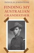 Finding My Australian Grandfather