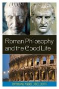 Vorderes Coverbild Roman Philosophy and the Good Life