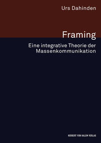 Vorderes Coverbild Framing. Eine integrative Theorie der Massenkommunikation