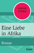 Eine Liebe in Afrika