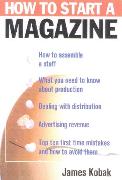 How to Start a Magazine