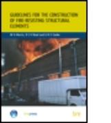 Guidelines for the Construction of Fire-Resisting Structural Elements