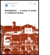 Rehabilitation - A Review of Quality in Traditional Housing