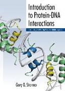 Introduction to Protein-DNA Interactions: Structure, Thermodynamics, and Bioinformatics