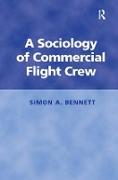 A Sociology of Commercial Flight Crew