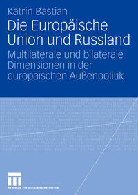 Vorderes Coverbild Die Europäische Union und Russland