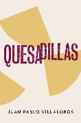 Quesadillas