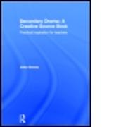 Vorderes Coverbild Secondary Drama: A Creative Source Book