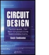 Circuit Design Techniques for Non-Crystalline Semiconductors