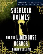 Vorderes Coverbild Oxford Playscripts: Sherlock Holmes and the Limehouse Horror