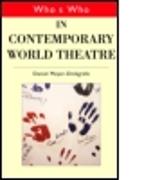 Who's Who in Contemporary World Theatre